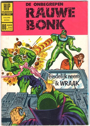 Hip Comics/Hip Classics 165 / Rauwe Bonk  - Eindelijk neem ik wraak, Softcover, Eerste druk (1971) (Classics Nederland (dubbele))
