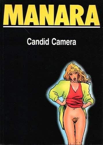 Milo Manara 3 - Candid camera, Softcover (Loempia)