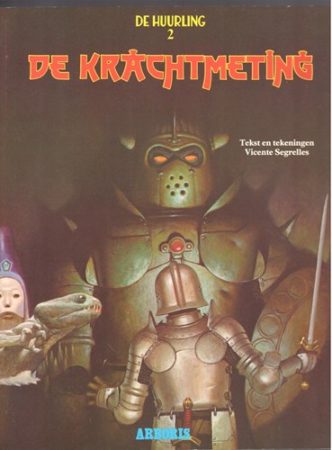 Huurling, de 2 - De krachtmeting, Softcover, Eerste druk (1986) (Arboris)