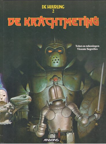 Huurling, de 2 - De krachtmeting, Hardcover, Huurling - HC (Arboris)