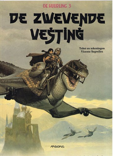 Huurling, de 3 - De zwevende vesting, Hardcover, Huurling - HC (Arboris)