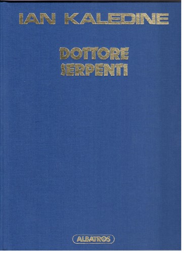 Ian Kaledine 1 - Dottore Serpenti