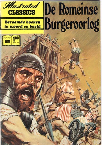 Illustrated Classics 198 - De Romeinse burgeroorlog, Softcover, Eerste druk (1972) (Classics Nederland (dubbele))