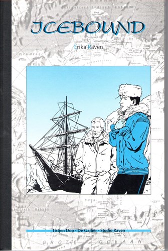 Erika Raven  - Icebound, Hc+Gesigneerd (Tistjen Dop/De Galliër/Studio Raven)