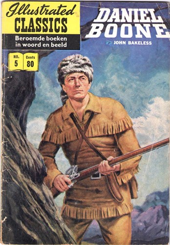 Illustrated Classics 5 - Daniel Boone, Softcover, Eerste druk (1956) (Classics International)