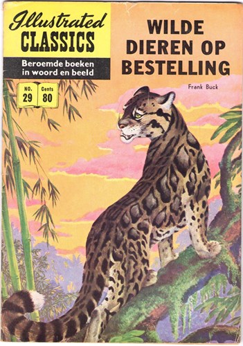 Illustrated Classics 29 - Wilde dieren op bestelling, Softcover, Eerste druk (1957) (Classics International)