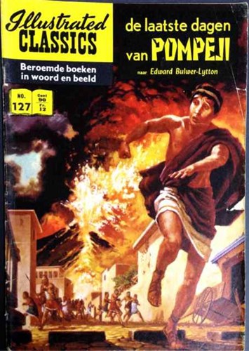 Illustrated Classics 127 - De laatste dagen van Pompeij, Softcover (Classics International)