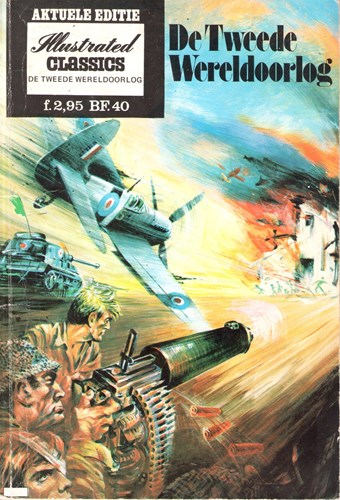 Illustrated Classics 1 - De Tweede Wereldoorlog, Softcover, Eerste druk (1970), Illustrated Classics - Aktuele Editie - 1ste Serie (Classics Nederland (dubbele))
