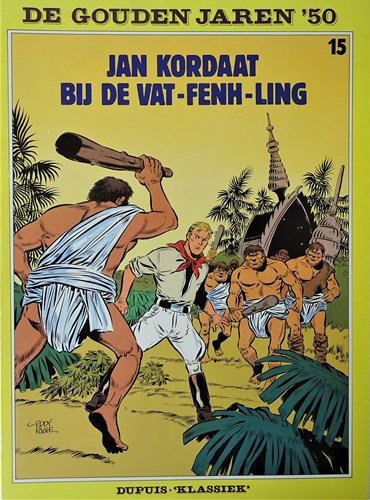Jan Kordaat 15 - Jan Kordaat bij de Vat-Fenh-Ling, Softcover, Eerste druk (1987) (Dupuis)