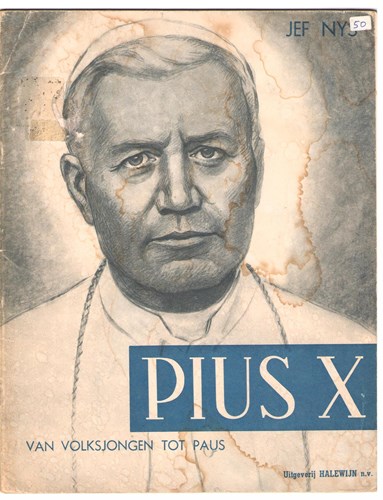 Jef Nys Biografieen - Halewyn 3 - Pius X - Van volksjongen tot paus, Softcover (Halewyn)