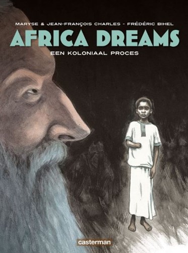 Africa Dreams 4 - Een koloniaal proces, Hardcover (Casterman)