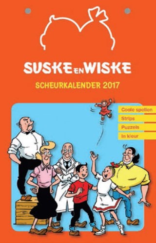 Suske en Wiske - Kalenders 2017 - Scheurkalender 2017, Kalender (Uitgeverij De Leeuw B.V.)