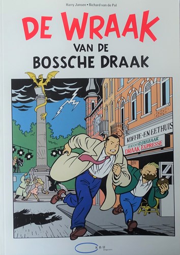 Jules en Ollie 4 - De wraak van de Bossche draak, Softcover, Eerste druk (1994) (KBU uitgevers)