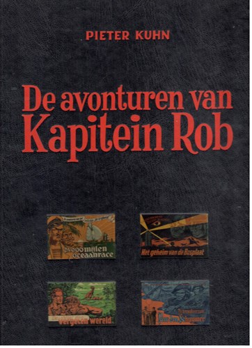 Kapitein Rob - HC Bundeling De Vrijheid  2 - De avonturen van Kapitein Rob 2, Hardcover (De vrijheid)
