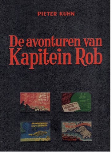 Kapitein Rob - HC Bundeling De Vrijheid  4 - De avonturen van Kapitein Rob 4, Hardcover (De vrijheid)