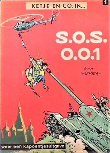 Ketje 1 - S.O.S. - 0.0.1, Softcover, Eerste druk (1967), Ketje en Co. (Het Volk)