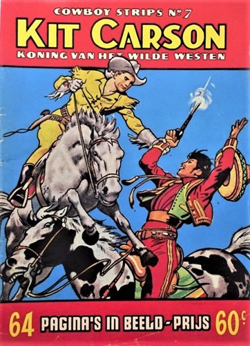 Kit Carson 7 - De koning der bandieten, Softcover, Eerste druk (1955), Kit Carson - Neerlandia (Neerlandia)