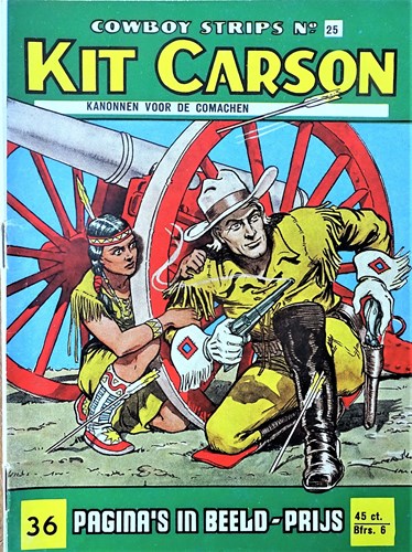 Kit Carson 25 - De Kanonnen voor de Comachen, Softcover, Eerste druk (1956), Kit Carson - Neerlandia (Neerlandia)