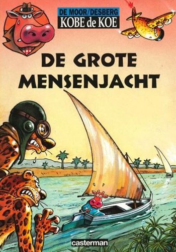 Kobe de Koe 1 - De grote mensenjacht, Softcover (Casterman)