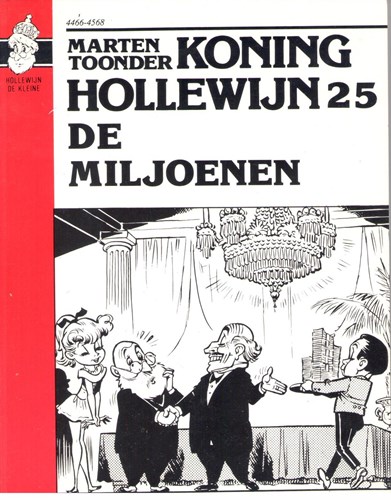 Koning Hollewijn - Mondria 25 - De miljoenen, Softcover (Mondria)