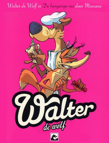 Walter de Wolf 2/3 - De hongerige vos, Softcover (Dark Dragon Books)