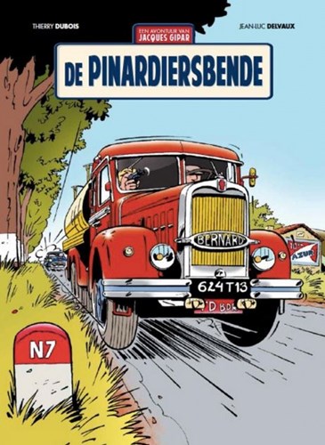 Avonturen van Jacques Gipar 1 - De Pinardiersbende, Hardcover (Gorilla)