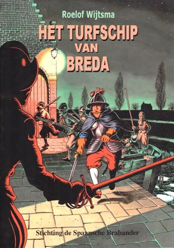 Turfschip van Breda, het  - Het turfschip van Breda, Softcover (Stichting de Spaanse Brabander)