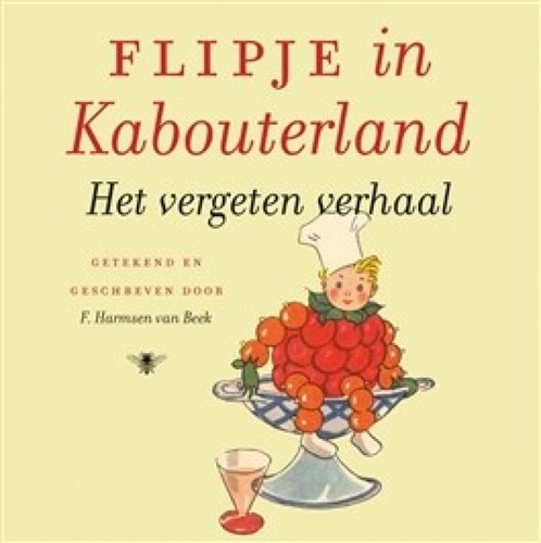Flipje  - Flipje in Kabouterland - Het vergeten verhaal, Softcover (De Bezige Bij)