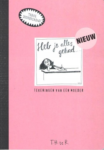 Theresa Hartgers - Collectie  - Heb je alles gehad, Softcover (Onbekend)
