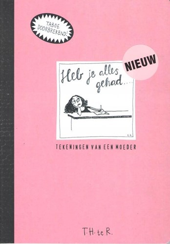 Theresa Hartgers - Collectie  - Heb je alles gehad, Softcover (Onbekend)