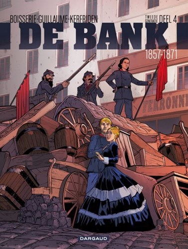 Bank, de 4 - 1857-1871 - Tweede Generatie: De schatkamer van de commune, Softcover (Dargaud)