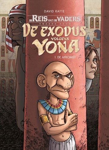 Exodus volgens Yona 1 - De exodus volgens Yona - De afkomst, Hardcover (Gorilla)