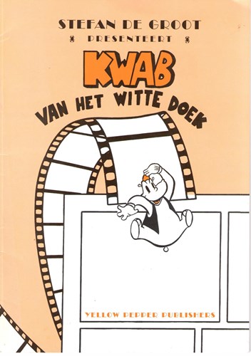 Kwab - Van het Witte Doek 1 - Kwab van het witte doek, Softcover+Dédicace (Yellow Pepper Publications)