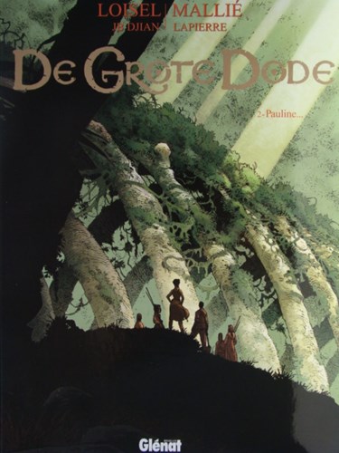 Grote Dode, de 2 - Pauline, Hardcover (Glénat)