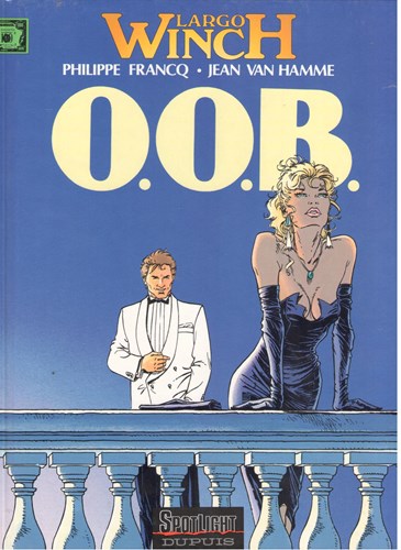Largo Winch 3 - O.O.B., Hardcover, Eerste druk (1992), Largo Winch - HC (Dupuis)