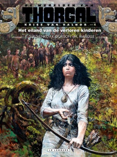 Thorgal, de werelden van  / Kriss van Valnor 6 - Het eiland van de verloren kinderen, Softcover, Kriss van Valnor - Softcover (Lombard)