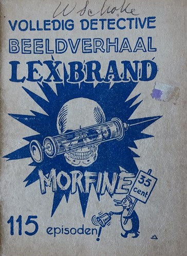 Lex Brand 1 - Morfine, Softcover, Eerste druk (1947), Lex Brand - Bell Studio 1 reeks (Bell Studio)