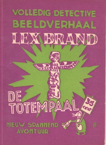 Lex Brand 17 - De totempaal, Softcover, Lex Brand - Bell Studio 1 reeks (Bell Studio)
