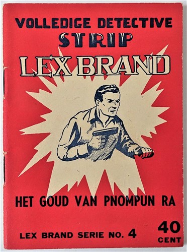 Lex Brand 4 - Het goud van Pnompun Ra, Softcover, Eerste druk (1952), Lex Brand - Bell Studio 2 reeks (Bell Studio)