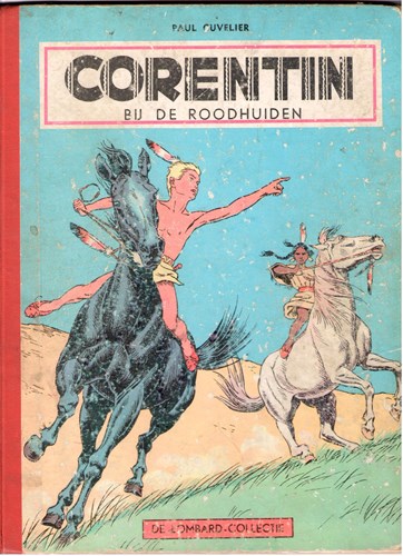 Lombard Collectie 22 / Corentin - Lombard Collectie  - Corentin bij de roodhuiden, Hardcover, Eerste druk (1956) (Lombard)