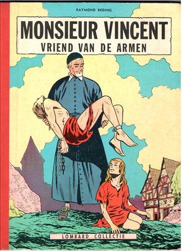 Lombard Collectie 33 / Monsieur Vincent - Lombard Collectie  - Monsieur Vincent vriend van de armen, Hardcover, Eerste druk (1957) (Lombard)