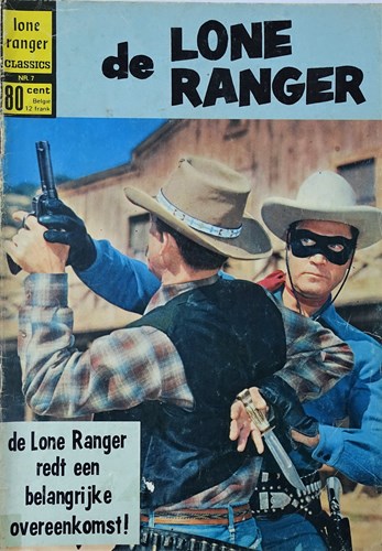 Lone Ranger Classics 7 - De Lone Ranger redt een belangrijke overeenkomst !, Softcover, Lone Ranger (Classics Nederland (dubbele))