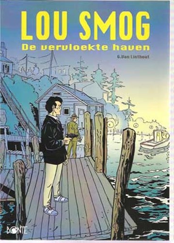 Lou Smog 1 - De vervloekte haven, Softcover, Lou Smog - Bonte (Bonte)