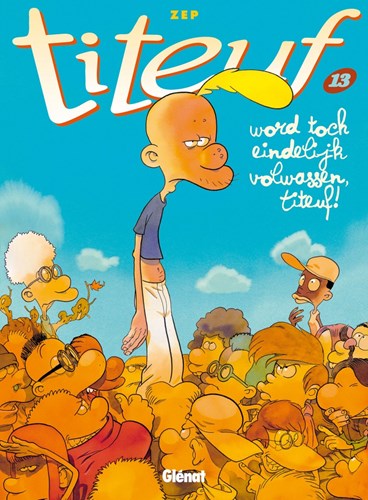 Titeuf 13 - Word toch eindelijk volwassen, Titeuf, Softcover (Glénat)