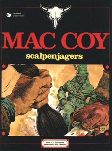 Mac Coy 7 - Scalpenjagers, Softcover, Eerste druk (1982) (Dargaud)
