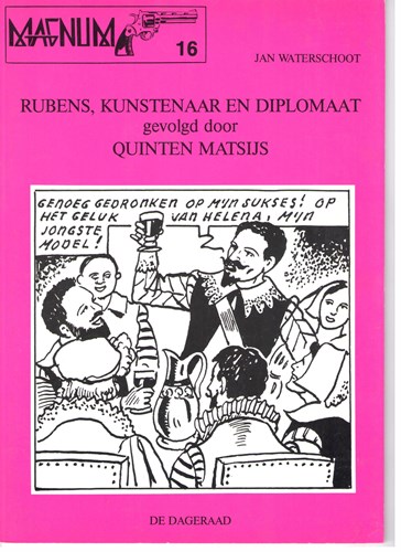 Magnum reeks 16 - Rubens, kunstenaar en diplomaat, gevolgd door Quin, Softcover (De Dageraad)