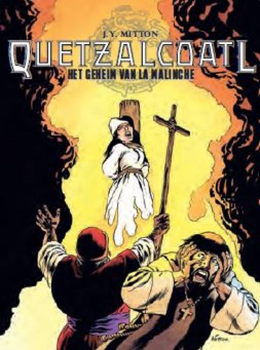 Quetzalcoatl 7 - Het geheim van La Malinche, Hardcover, Quetzalcoatl - Hardcover Saga (SAGA Uitgeverij)