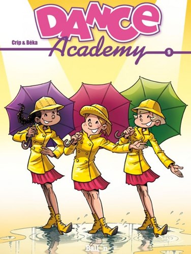 Dance Academy 9 - Dance Academy 9, Softcover (Ballon)