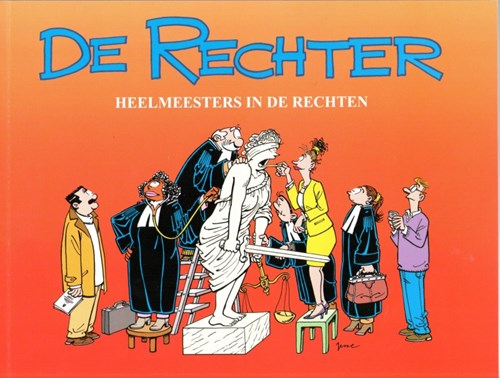 Rechter, de 18 - Heelmeesters in de rechten, Softcover (Jessecartoons)