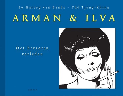 Arman en Ilva 2 - Het bevroren verleden, Hardcover, Arman en Ilva - Sherpa (Sherpa)
